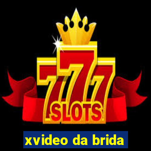 xvideo da brida